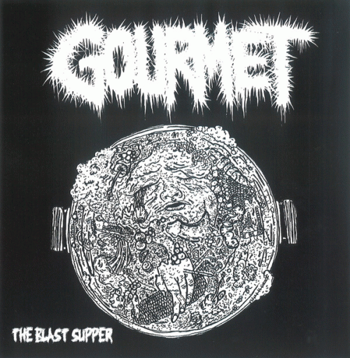 Gourmet : The Blast Supper